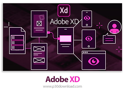 دانلود Adobe XD v54.1.12 x64 - نرم افزار طراحی و نمونه سازی رابط کاربری و تجربه کاربری