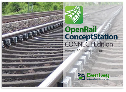 دانلود Bentley OpenRail ConceptStation CONNECT Edition Update 16 (10.00.16.84) x64 - نرم افزار طراحی