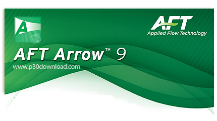 دانلود AFT Arrow v9.0.1109 Build 2022.05.11 x64 - نرم افزار شبیه‌سازی و آنالیز جریان لوله تراکم‌پذیر