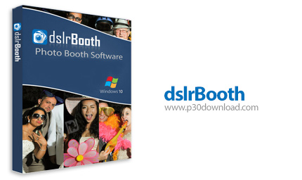 دانلود dslrBooth Professional v6.42.2011.1 x64 - نرم افزار ویرایش عکس های دوربین های DSLR
