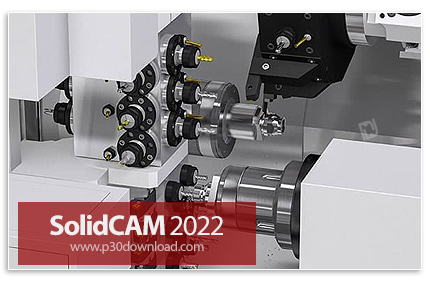 دانلود SolidCAM 2022 SP1 for SOLIDWORKS x64 - نرم افزار طراحی و شبیه‌سازی صنعتی