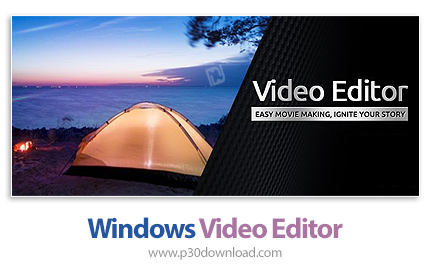 دانلود Windows Video Editor (Editing Tools) 2022 v9.9.9.1 x64 - نرم افزار ویرایش فیلم