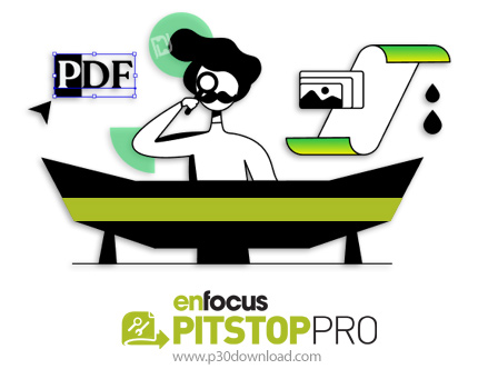 دانلود PitStop Pro 2022 v22.0.1412382 x64 - پلاگین ساخت و ویرایش فایل های PDF در ادوبی آکروبات