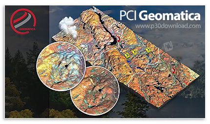 دانلود PCI Geomatica 2020 SP2 x64 - نرم افزار پردازش تصاویر ماهواره ای و عکس های هوایی