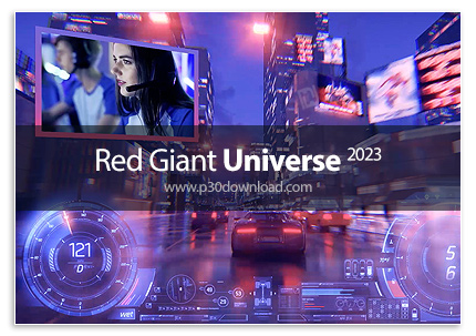 دانلود Red Giant Universe v2023.1.1 x64 - مجموعه پلاگین های افکت گذاری ویدئو و ابزارهای ویرایش فیلم 
