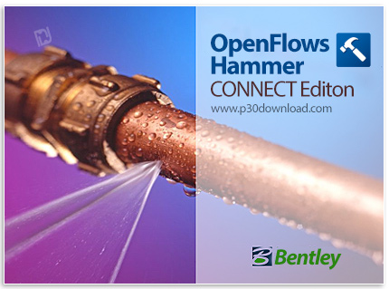 دانلود Bentley OpenFlows HAMMER CONNECT Edition Update 4 v10.04.00.106 x64 - نرم افزار آنالیز و مدل‌