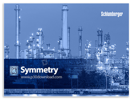 دانلود Schlumberger Symmetry 2022.3 Build 162 x64 - نرم افزار طراحی و شبیه‌سازی جامع فرآیندهای صنعتی