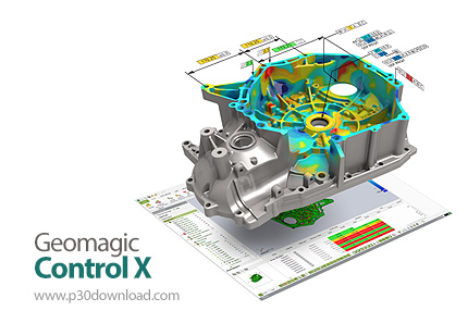 دانلود Geomagic Control X v2022.1.0.70 x64 - نرم افزار مترولوژی و کنترل کیفیت