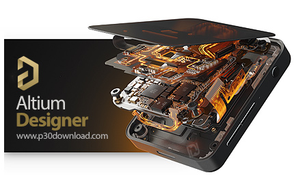 دانلود Altium Designer v23.11.1 Build 41 x64 - نرم افزار پیاده سازی شماتیک، طراحی و آنالیز مدارهای آ