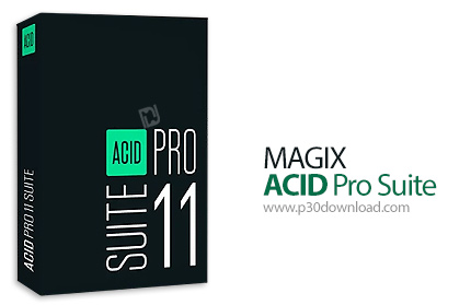 دانلود MAGIX ACID Pro Suite v11.0.2.21 x64 - نرم افزار استودیوی میکس و مسترینگ صوت