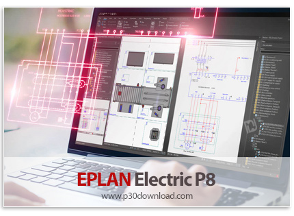 دانلود EPLAN Electric P8 v2023.0.3 x64 - نرم افزار رسم مدارهای پیچیده‌ی الکترونیکی