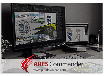 دانلود ARES Commander v2023.3 Build 22.3.1.4085 x64 - نرم افزار طراحی سه بعدی و دو بعدی