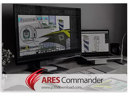 دانلود ARES Commander v2025.1 Build 25.1.1.2142 x64 - نرم افزار طراحی سه بعدی و دو بعدی