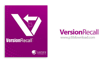 دانلود SAPIEN VersionRecall 2024 v1.8.173 x64 - نرم افزار مدیریت نسخه های مختلف ذخیره شده از یک فایل