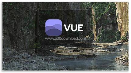 دانلود Vue v8.00.5859 (2023 R0) x64 + Plugins - نرم افزار طراحی و ساخت مناظر طبیعی به صورت 3 بعدی