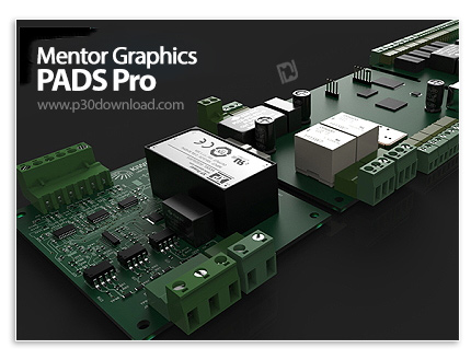 دانلود Mentor Graphics PADS VX 2.8 Update 8 x64 + Documentation  - نرم افزار طراحی مدارهای الکتریکی