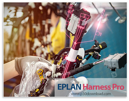دانلود EPLAN Harness ProD 2023.0 - نرم افزار طراحی و شبیه سازی کابل کشی میدانی