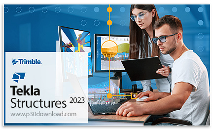 دانلود Tekla Structures 2023 SP3 x64 - نرم افزار طراحی سازه به صورت مدل های سه بعدی