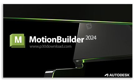 دانلود Autodesk MotionBuilder 2024 x64 - نرم افزار طراحی و متحرک سازی کاراکترهای سه بعدی