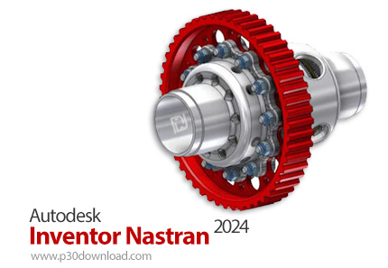 دانلود Autodesk Inventor Nastran 2025 x64 - نرم افزار آنالیز تنش فایل‌های CAD به روش المان محدود