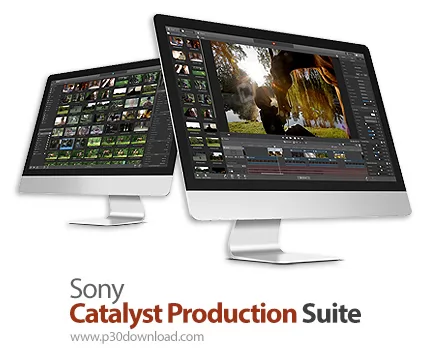 دانلود Sony Catalyst Production Suite 2024.1 x64 - مجموعه نرم افزارهای ویرایش و آماده سازی ویدئو