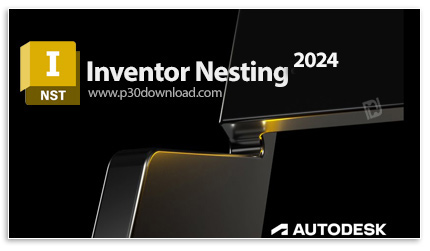 دانلود Autodesk Inventor Nesting Utility 2024 x64 - افزونه طراحی و بررسی الگوی برش ورق فلزی برای کاه
