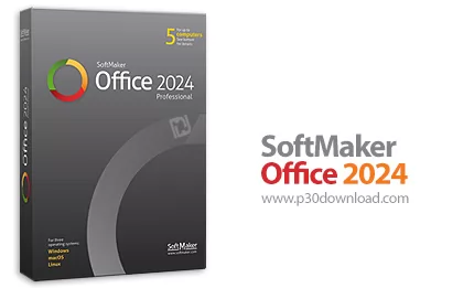 دانلود SoftMaker Office Professional 2024 Rev S1214.0518 x64/x86 - نرم افزار مشابه مجموعه مایکروسافت