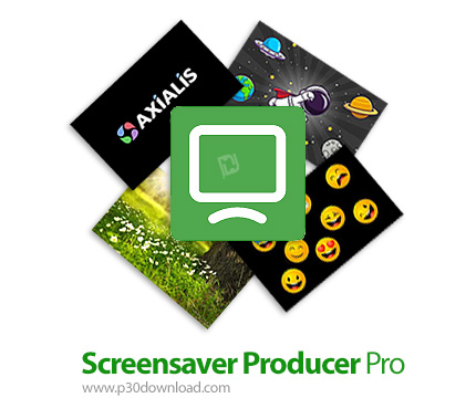 دانلود Axialis Screensaver Producer Professional v4.4.1.0 - نرم افزار ساخت محافظ صفحه نمایش