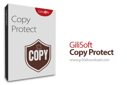 دانلود Gilisoft Copy Protect v6.7.0 - نرم افزار قفل کردن فایل برای جلوگیری از کپی شدن 