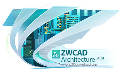 دانلود ZWCAD Architecture 2024 SP0 x64 - نرم افزار طراحی سه بعدی برای معماری