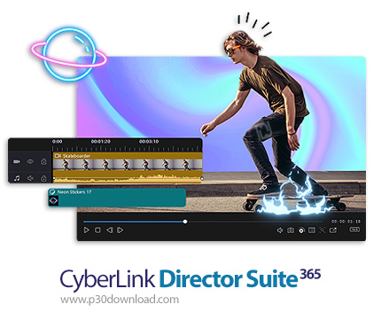دانلود CyberLink Director Suite 365 v12.0 x64 - مجموعه نرم افزارهای ویرایشگر ویدئو، عکس و صدا