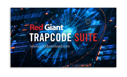 دانلود Red Giant Trapcode Suite v2024.0 x64 - پلاگین های موشن گرافیک و افکت های تصویری سه بعدی برای 