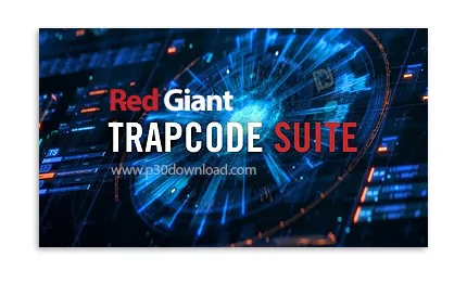 دانلود Red Giant Trapcode Suite v2024.2.1 x64 - پلاگین های موشن گرافیک و افکت های تصویری سه بعدی برا
