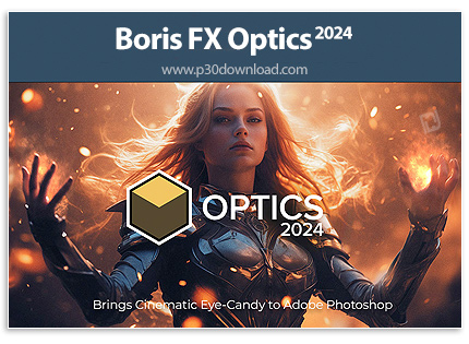 دانلود Boris FX Optics 2024.0.1.63 x64 - نرم افزار افکت گذاری عکس ها و اعمال فیلترهای خلاقانه