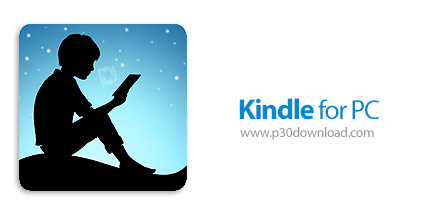 دانلود Kindle for PC v2.3.70673 - نرم افزار خواندن کتاب های الکترونیکی کیندل
