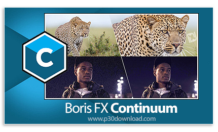 دانلود Boris FX Continuum Complete 2024 v17.0.3.588 x64 for Adobe + OFX - مجموعه پلاگین ایجاد افکت ه