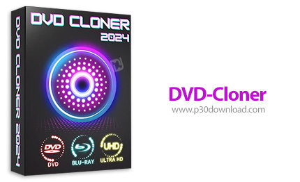 دانلود DVD-Cloner 2024 v21.00.1482 x64/x86 + Platinum + Gold - نرم افزار کپی فرمت های مختلف دی وی دی