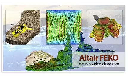 دانلود Altair FEKO 2024.0 x64 - نرم افزار شبیه‌سازی و آنالیز میدان الکترومغناطیسی در سازه‌های سه‌بعد