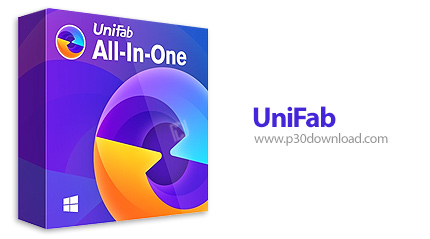دانلود UniFab v2.0.1.2 x64 - نرم افزار تبدیل فرمت، ویرایش و افزایش کیفیت ویدیو