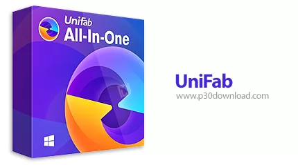 دانلود UniFab v2.0.2.8 x64 - نرم افزار تبدیل فرمت، ویرایش و افزایش کیفیت ویدیو