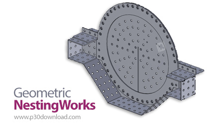دانلود Geometric NestingWorks 2024 SP0 for SolidWorks 2023/2024 x64 - افزونه شبکه بندی لایه ها و قطع