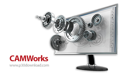 دانلود CAMWorks 2024 SP0 x64 - افزونه CAM برای ماشینکاری CNC در Solidworks و CAMWorks Solids