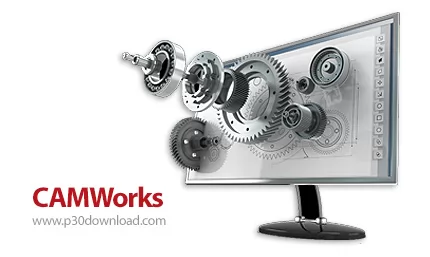 دانلود CAMWorks 2024 SP3 x64 - افزونه CAM برای ماشینکاری CNC در Solidworks و CAMWorks Solids