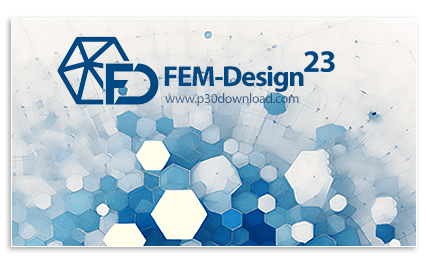 دانلود FEM-Design Suite v23.00.001 x64 - نرم افزار مدلسازی و تجزیه و تحلیل سازه 