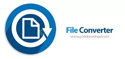 دانلود File Converter v2.0.2 x64 - نرم افزار تبدیل فرمت انواع فایل های رایج صوتی، تصویری و متنی