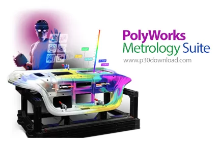 دانلود PolyWorks Metrology Suite 2023 IR5.1 x64 - نرم افزار مترولوژی (اندازه شناسی) سه بعدی