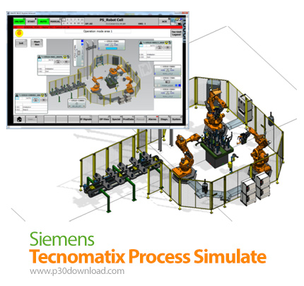 دانلود Siemens Tecnomatix Process Simulate 2402 x64 - نرم افزار ارزیابی فرایندهای تولید در محیط سه‌ب