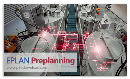 دانلود EPLAN Preplanning 2023.0 x64 - نرم افزار پیش برنامه ریزی فنی بصورت دیجیتال