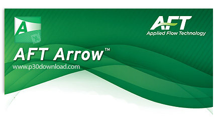 دانلود AFT Arrow v10.0.1108 x64 - نرم افزار شبیه‌سازی و آنالیز جریان لوله تراکم‌پذیر