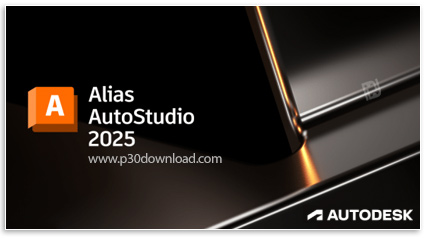 دانلود Autodesk Alias AutoStudio 2025.0 x64 - نرم افزار طراحی خودرو و قطعات صنعتی